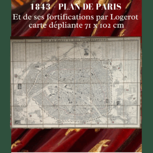 1843 - Plan de Paris et ses fortifications. par Logerot - Carte dépliante 71 X 102 cm