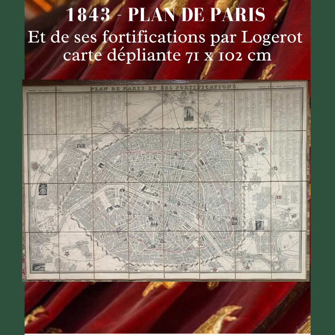 1843 - Plan de Paris et ses fortifications. par Logerot - Carte dépliante 71 X 102 cm