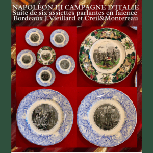 Napoléon III Campagne d'Italie six assiettes parlantes en faïence J.Vieillard Bordeaux