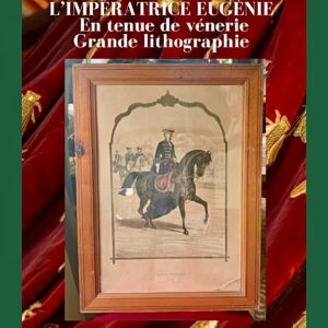 L'Impératrice Eugénie en tenue de vénerie à cheval en amazone lithographie réhaussée encadrée