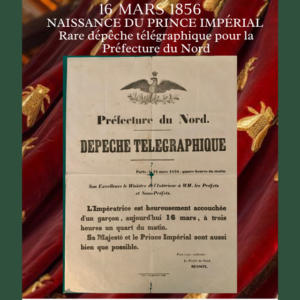 Naissance du Prince impérial le 16 mars 1856 dépêche télégraphique pour la Préfecture du Nord