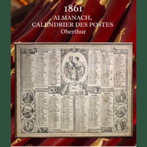 Almanach, calendrier des Postes Oberthur pour l'année 1861 avec une gravure de la Famille impériale